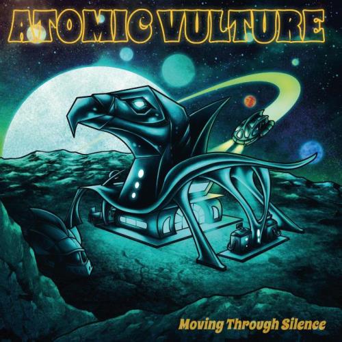 Atomic Vulture - Moving Through Silence (2021)