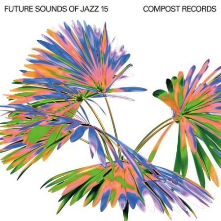 Future Sounds Of Jazz Vol. 15 (2022)
