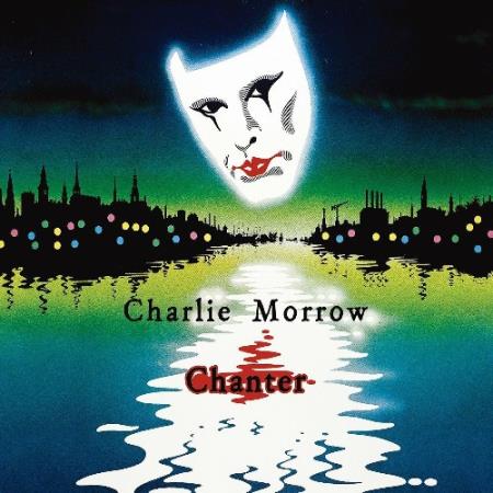 Charlie Morrow - Chanter (2022)