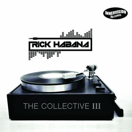 Rick Habana - The Collective III (2022)