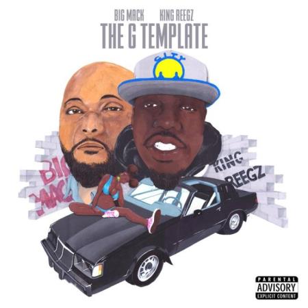 Big Mack & King Reegz - The G Template (2021)