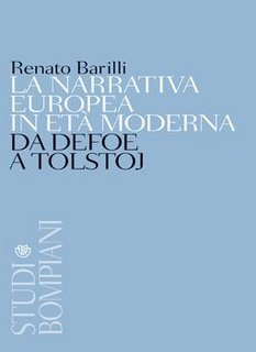 Renato Barilli - La narrativa europea in età moderna. Da Defoe a Tolstoj (2010)