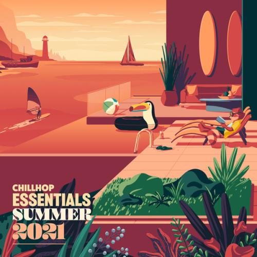 Chillhop Essentials Summer 2021 (2021)