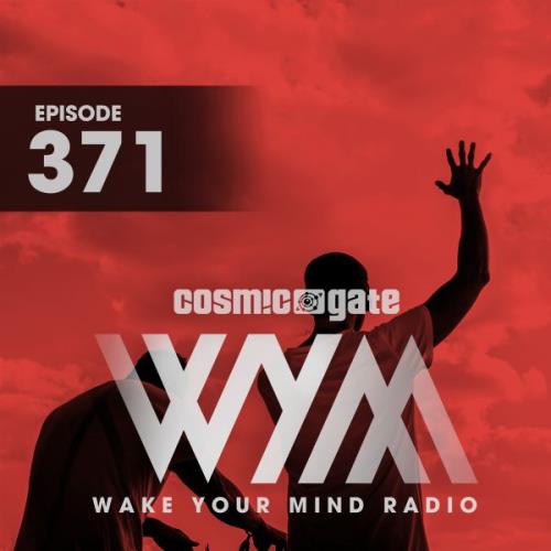 Cosmic Gate - Wake Your Mind Episode 371 (2021-05-14)