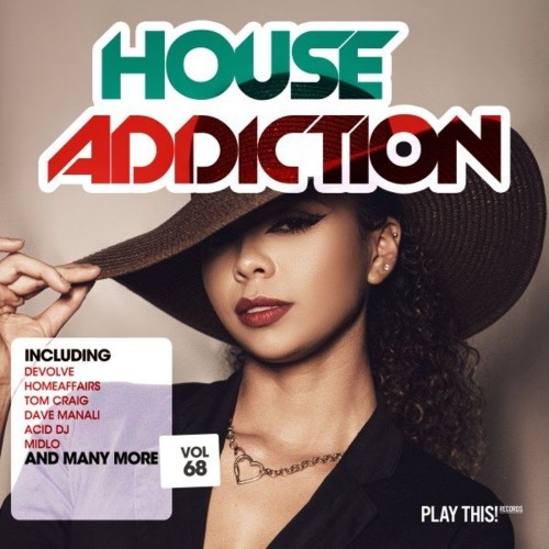 House Addiction, Vol. 68 (2022)