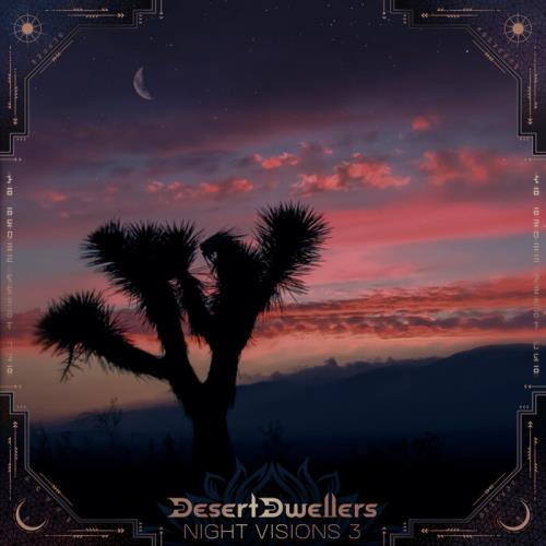 Desert Dwellers - Night Visions 3 Desert Dwellers Remixes (2021)