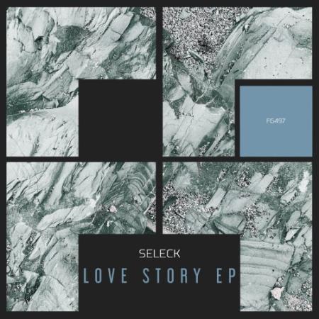 Seleck - Love Story EP (2022)