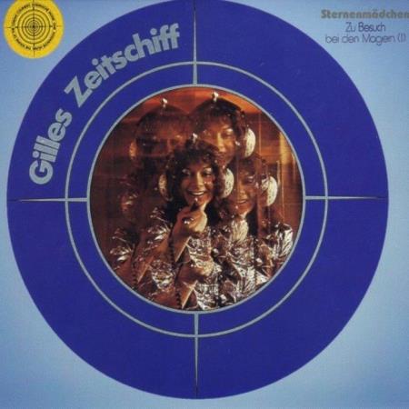 The Cosmic Jokers & Sternenmadchen - Gilles Zeitschiff (1974) (2021)