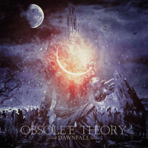 Obsolete Theory - Dawnfall (2021)