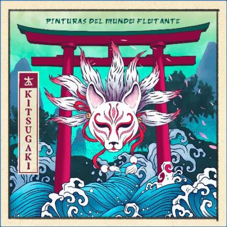 Kitsugaki, Yukiko Watanabe (Presence of Soul) - Pinturas del Mundo Flotante (2021)