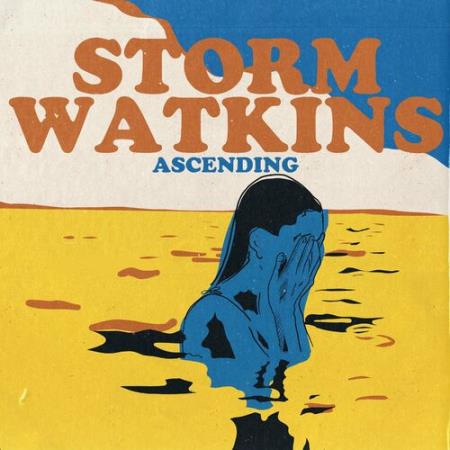 Storm Watkins - Ascending (2022)