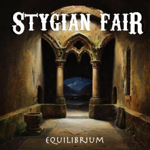 Stygian Fair - Equilibrium (2021)