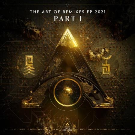 The Art Of Remixes EP 2021 Part I (2021)