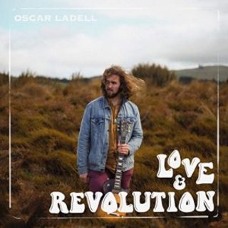 Oscar LaDell - Love & Revolution (2021) .Flac