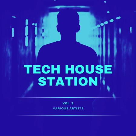 Tech House Station, Vol. 2 (2021)