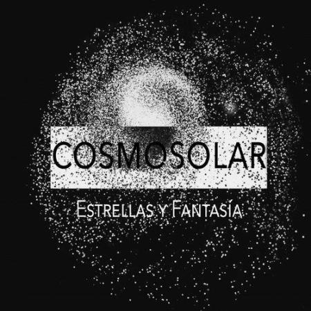 Cosmosolar - Estrellas y Fantasi?a (2022)