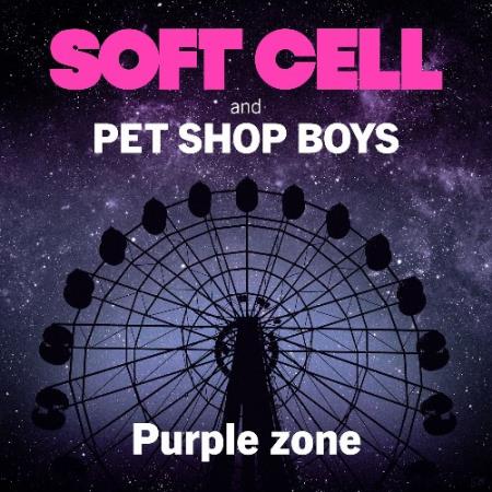 Soft Cell & Pet Shop Boys - Purple Zone (2022)