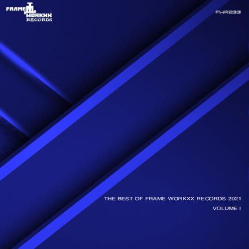 Best Of Frame Workxx Records 2021 Vol I (2021)