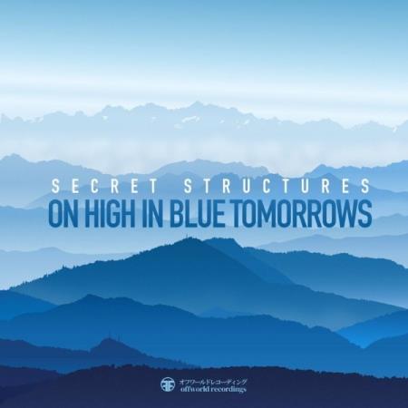 Secret Structures - On High In Blue Tomorrows (2021)