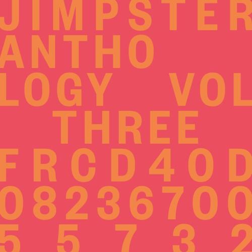 Jimpster - Anthology Vol Three (2021)