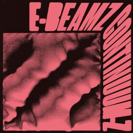 E-BEAMZ - Continuum-Z (2022)