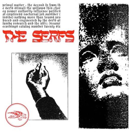 The Serfs - Primal Matter (2022)