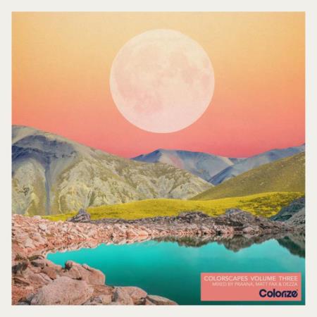 Colorscapes Volume Three Part One (Mixed By Praana) (2021)