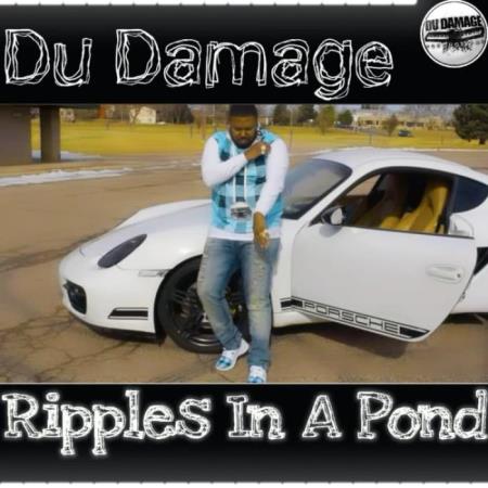 Du Damage - Ripples In A Pond (2021)