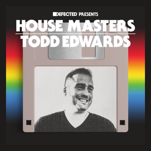 Defected Presents: House Masters - Todd Edwards (2021) FLAC