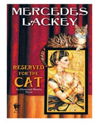 Reserved for the Cat (Elemental Masters, Book 5) by Mercedes Lackey