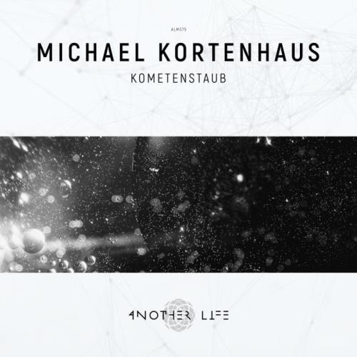 Michael Kortenhaus - Kometenstaub (2021)