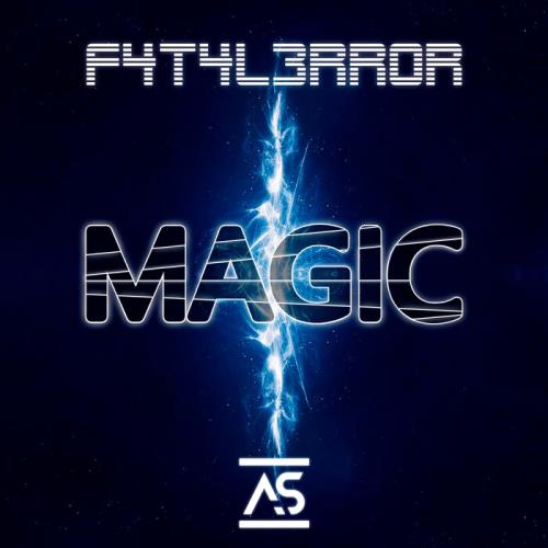 F4T4L3RR0R - Magic (2021)