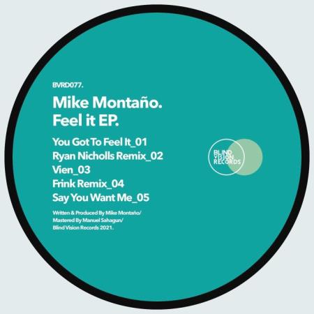 Mike Montano - Feel It Ep (2021)