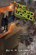 The Naked World by Eli K  P  William