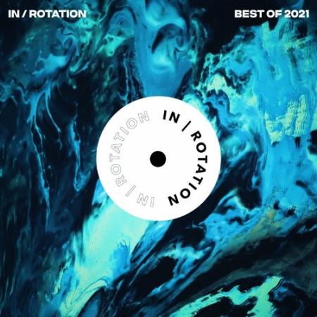 Best of IN / ROTATION: 2021 (2021)