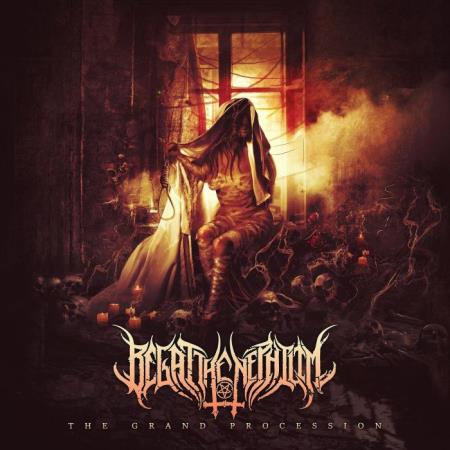 Begat The Nephilim - II: The Grand Procession (2021)