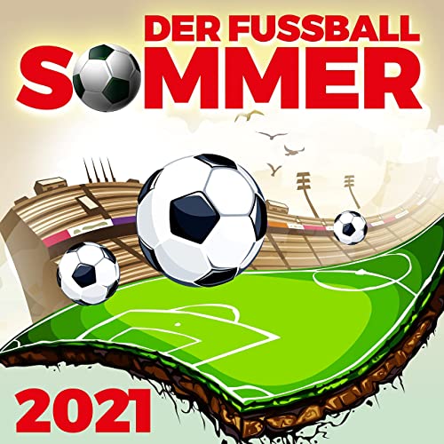 Der Fussball Sommer 2021 (2021)