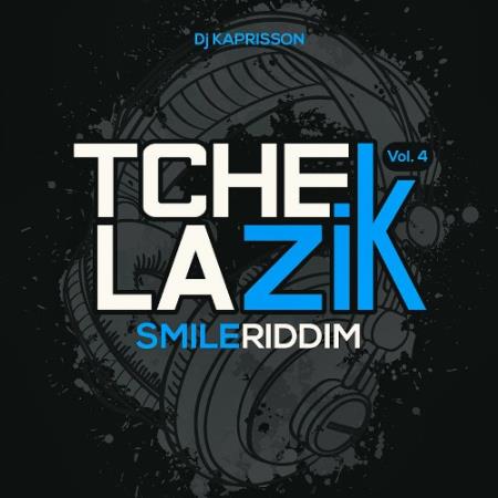 DJ Kaprisson - Tchek La Zik, vol. 4 (Smile riddim) (2021)