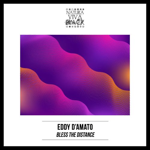 Eddy D'Amato - Bless the Distance (2022)