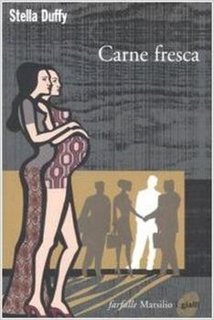 Stella Duffy - Carne fresca (2006)
