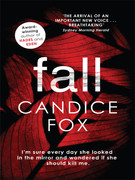 Fall (Archer and Bennett Series, Book 3) by Candice Fox