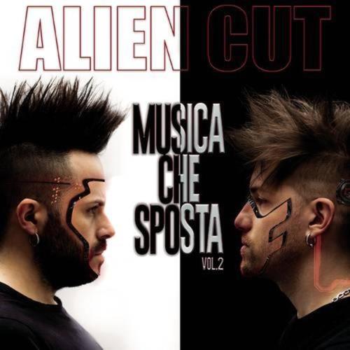 Alien Cut - Musica Che Sposta  Vol. 2 (2021)