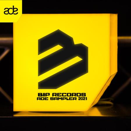 BIP Records ADE Sampler 2021 (2021)