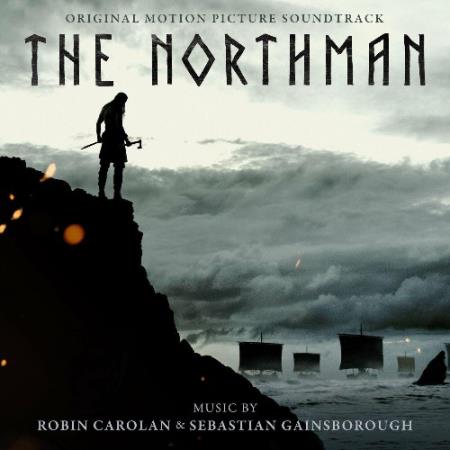 Robin Carolan & Sebastian Gainsborough - The Northman (Original Motion Picture Soundtrack) (2022)