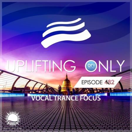 Ori Uplift - Uplifting Only 482 (2022-05-05)