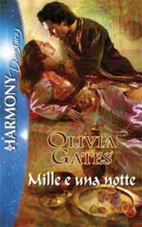 Olivia Gates - Mille e una notte (2009)