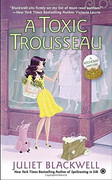 A Toxic Trousseau (Witchcraft Mysteries, Book 8) by Juliet Blackwell