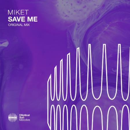 MikeT - Save Me (2022)