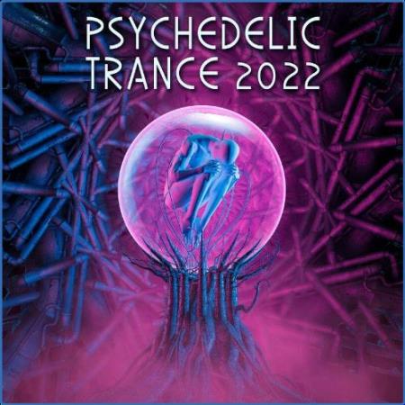 Psychedelic Trance 2022 (2021)