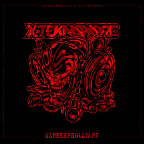 X-Teknokore - Gabberprolltape (Stream Edition) (2021)